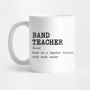 Band Teacher Definition Mug